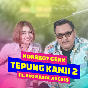 Ndarboy Genk, Kiki Hasoe Angels - Tepung Kanji 2
