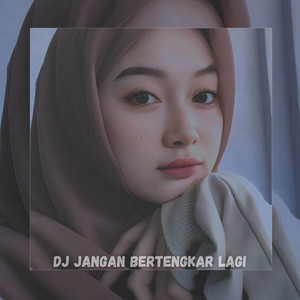 FERNANDO BASS - DJ JANGAN BERTENGKAR LAGI