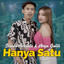 Shinta Arsinta, Arya Galih - Hanya Satu