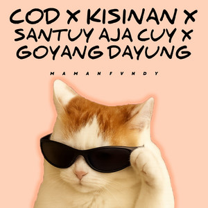 Maman Fvndy - Cod X Kisinan X Santuy Aja Cuy X Goyang Dayung