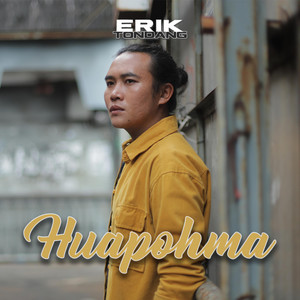 Erikzen Tondang - Huapohma