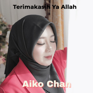 Aiko Chan - Terimakasih Ya Allah