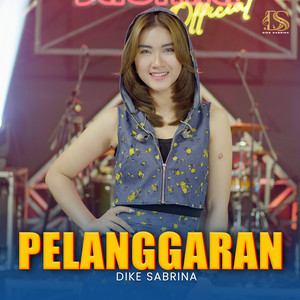 dike sabrina - Pelanggaran