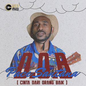 Pace Santana - Cinta DOB ( Cinta Dari Orang Baik)