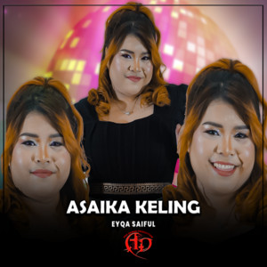 Eyqa Saiful - Asaika Keling