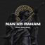 DJ Cepex - NAN KO PAHAM