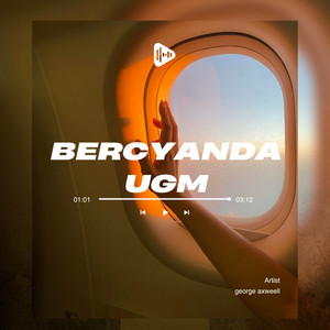 George axwell - BERCYANDA UGM BECAK