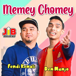 Fendi Kenali, Den Manjo - Memey Chomey