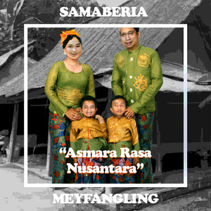 samaberia, Meyfangling - Asmara Rasa Nusantara
