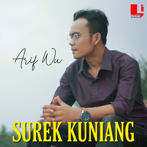 Arif Wu - Surek Kuniang