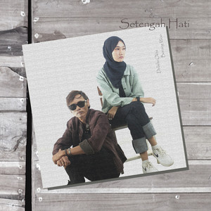 Delisha Okta, Bonang Woo - Setengah Hati