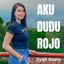 Dyah Novia, Dangduters ID - Aku Dudu Rojo