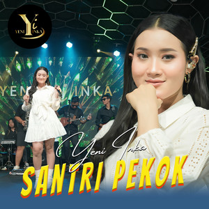 Yeni Inka - Santri Pekok