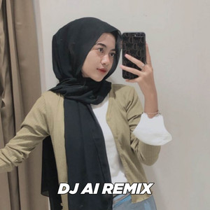 DJ AI Rmx - DJ SAYANG JANGAN MARAH MARAH