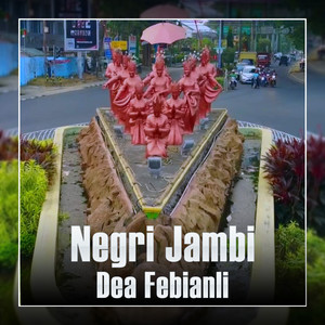 Dea Febianli - Negri Jambi