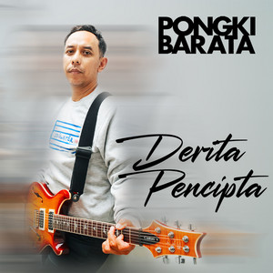 Pongki Barata, Iwan Tanda - Derita Pencipta