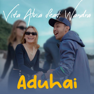Vita Alvia, Wandra Restusiyan - Aduhai