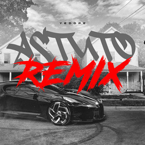 YeDope - Astuto Remix