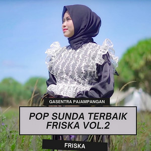 Gasentra Pajampangan, Friska, Pop Sunda - Kagembang