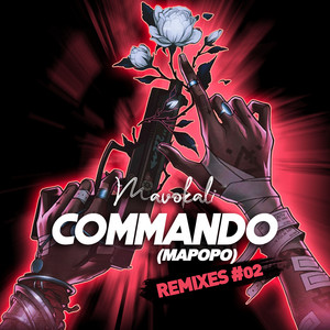 Mavokali, Dj Mapopo Syalala - Commando (Mapopo) - DJ Mapopo Syalala Viral Remix