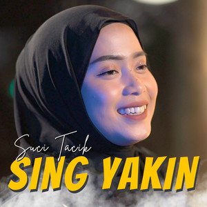 Suci Tacik - Sing Yakin