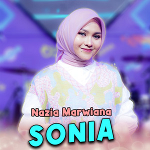Nazia Marwiana - Sonia