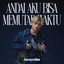 HarsonBee - Andai Aku Bisa Memutar Waktu
