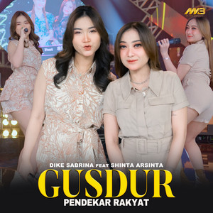 dike sabrina, Shinta Arsinta - Gusdur "Pendekar Rakyat"