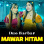 Duo Barbar, Putri Agni, Wafiq Azizah - Mawar Hitam