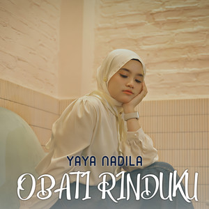 Yaya Nadila - Obati Rinduku