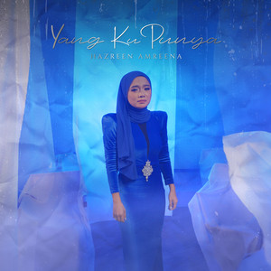 HAZREEN AMREENA - YANG KU PUNYA