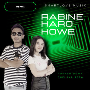 SmartLove Music, Ronald Dewa, Chelsya Reta - Rabine Karo Kowe - Remix