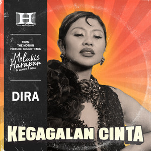 DIRA, HERS Productions - Kegagalan Cinta