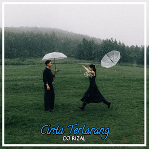 DJ Rizal - Cinta Terlarang