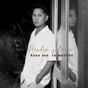 Hendra Salama - Anna Sau Tumali'ku