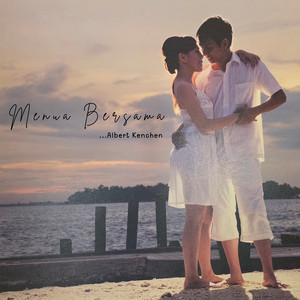 Albert Kenchen - Menua Bersama