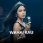 EVA - WAHAI KAU CINTA
