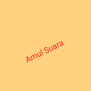 Amul Suara - Masa Muda Terbuang