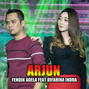 Fendik Adella, Difarina Indra - Arjun