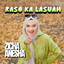 Zicha Anesha - Raso Ka Lasuah