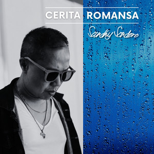 Sandhy Sondoro - CERITA ROMANSA