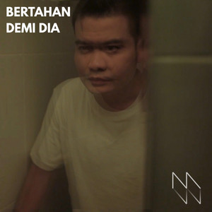 Martin Wiguna - Bertahan demi dia