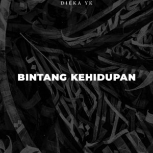 DIEKA YK - Bintang Kehidupan