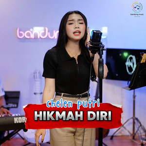Chelen Putri - Hikmah Diri