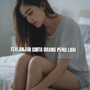 Ocha Shaptriasa - Terlanjur Cinta Orang Pung Laki