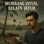 The Last Light - Mumbang Jatuh, Kelapa Jatuh