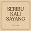 DJ YOGA - SERIBU KALI SAYANG