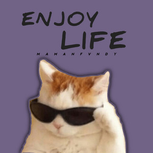Maman Fvndy - Enjoy Life
