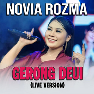 Novia Rozma - Gerong Deui - Live