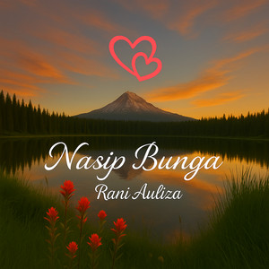Rani Auliza - Nasip Bunga